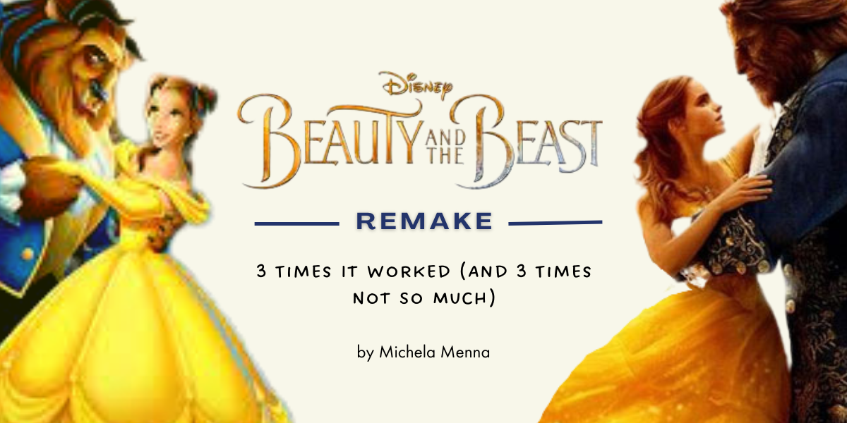 Beauty and the Beast Remake - 3 Times It Worked (and 3 times not so much) -  TY